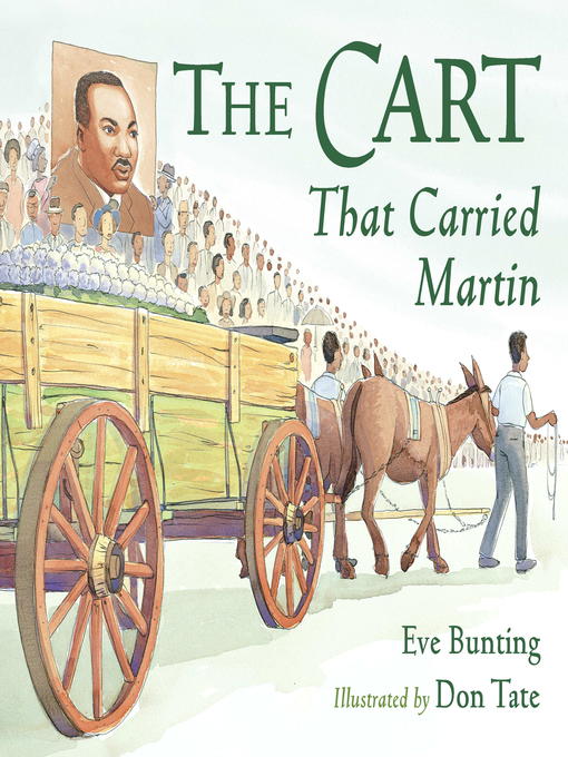 Title details for The Cart That Carried Martin by Eve Bunting - Available